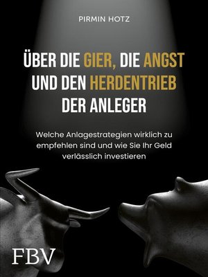 cover image of Über die Gier, die Angst und den Herdentrieb der Anleger